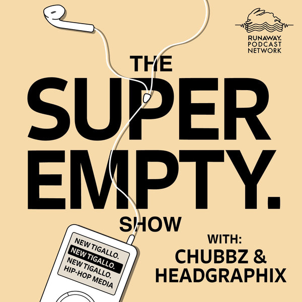 The Super Empty Show Ep. 8: Chubbz vs. Headgraphix