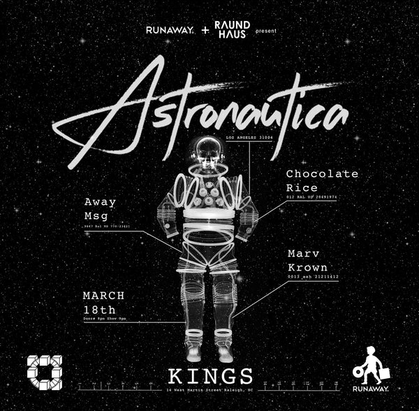 Raund Haus x Runaway Presents: Astronautica